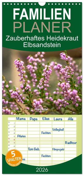 Familienplaner 2026 - Zauberhaftes Heidekraut - Elbsandstein mit 5 Spalten (Wandkalender 21 x 45 cm) CALVENDO
