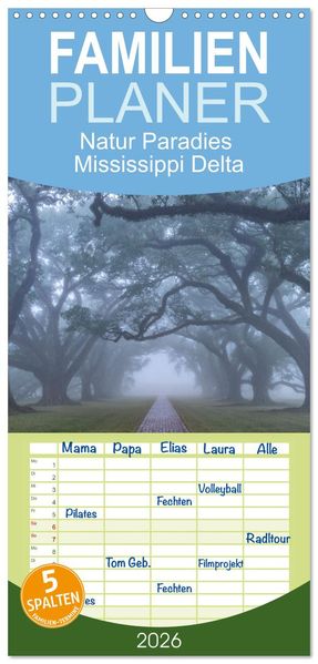 Familienplaner 2026 - Natur Paradies Mississippi Delta mit 5 Spalten (Wandkalender 21 x 45 cm) CALVENDO