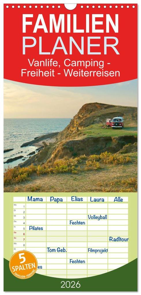 Familienplaner 2026 - Vanlife Camping - Freiheit - Weiterreisen mit 5 Spalten (Wandkalender 21 x 45 cm) CALVENDO