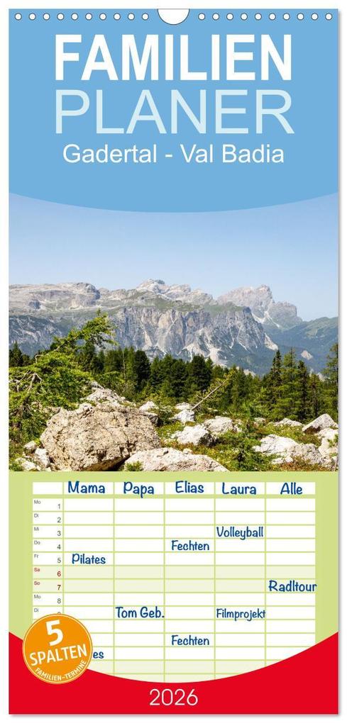 Familienplaner 2026 - Gadertal - Val Badia mit 5 Spalten (Wandkalender 21 x 45 cm) CALVENDO
