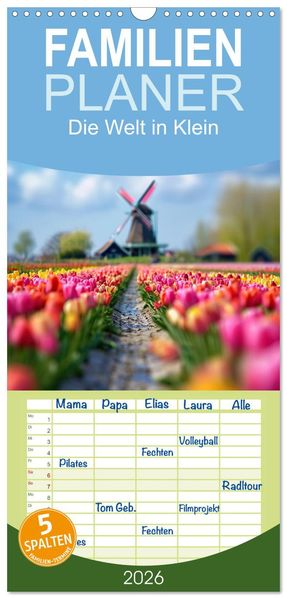 Familienplaner 2026 - Die Welt in Klein mit 5 Spalten (Wandkalender 21 x 45 cm) CALVENDO
