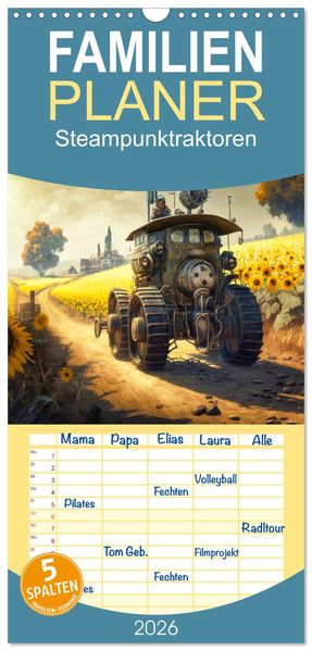 Familienplaner 2026 - Steampunktraktoren mit 5 Spalten (Wandkalender 21 x 45 cm) CALVENDO