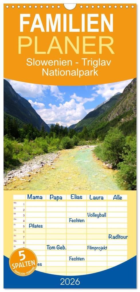 Familienplaner 2026 - Slowenien - Triglav Nationalpark mit 5 Spalten (Wandkalender 21 x 45 cm) CALVENDO