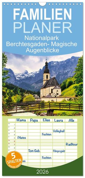 Familienplaner 2026 - Nationalpark Berchtesgaden- Magische Augenblicke mit 5 Spalten (Wandkalender 21 x 45 cm) CALVENDO