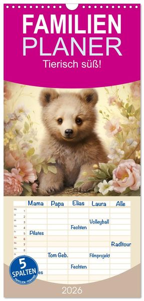 Familienplaner 2026 - Tierisch süß! mit 5 Spalten (Wandkalender 21 x 45 cm) CALVENDO