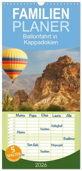 Familienplaner 2026 - Ballonfahrt in Kappadokien mit 5 Spalten (Wandkalender 21 x 45 cm) CALVENDO