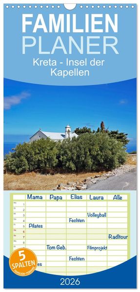 Familienplaner 2026 - Kreta - Insel der Kapellen mit 5 Spalten (Wandkalender 21 x 45 cm) CALVENDO