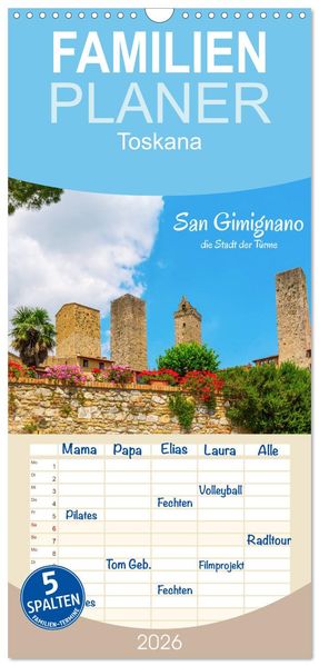 Familienplaner 2026 - San Gimignano die Stadt der Türme mit 5 Spalten (Wandkalender 21 x 45 cm) CALVENDO