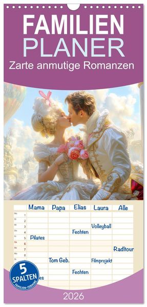 Familienplaner 2026 - Zarte anmutige Romanzen mit 5 Spalten (Wandkalender 21 x 45 cm) CALVENDO
