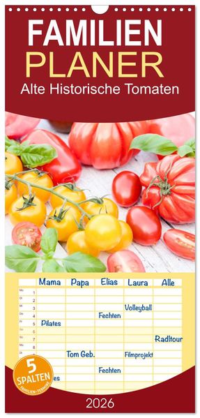 Familienplaner 2026 - Alte Historische Tomaten mit 5 Spalten (Wandkalender 21 x 45 cm) CALVENDO