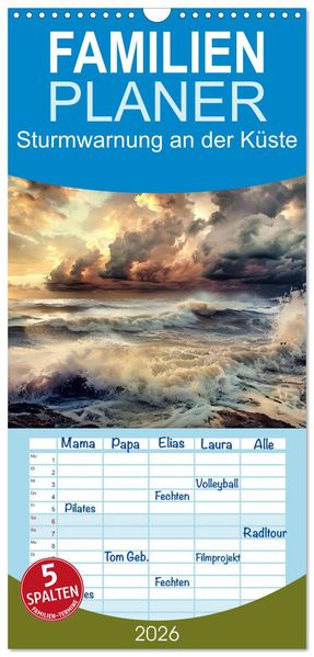 Familienplaner 2026 - Sturmwarnung an der Küste mit 5 Spalten (Wandkalender 21 x 45 cm) CALVENDO