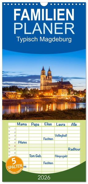 Familienplaner 2026 - Typisch Magdeburg mit 5 Spalten (Wandkalender 21 x 45 cm) CALVENDO