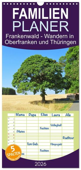 Familienplaner 2026 - Frankenwald - Wandern in Oberfranken und Thüringen mit 5 Spalten (Wandkalender 21 x 45 cm) CALVENDO
