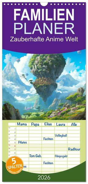 Familienplaner 2026 - Zauberhafte Anime Welt mit 5 Spalten (Wandkalender 21 x 45 cm) CALVENDO