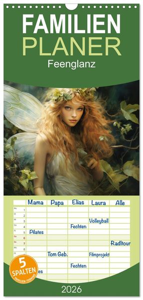 Familienplaner 2026 - Feenglanz mit 5 Spalten (Wandkalender 21 x 45 cm) CALVENDO