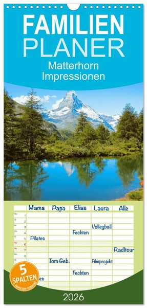 Familienplaner 2026 - MATTERHORN Impressionen mit 5 Spalten (Wandkalender 21 x 45 cm) CALVENDO