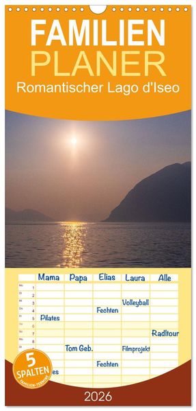 Familienplaner 2026 - Romantischer Lago d'Iseo mit 5 Spalten (Wandkalender 21 x 45 cm) CALVENDO