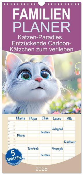 Familienplaner 2026 - Katzen-Paradies. Entzückende Cartoon-Kätzchen zum verlieben mit 5 Spalten (Wandkalender 21 x 45 cm) CALVENDO