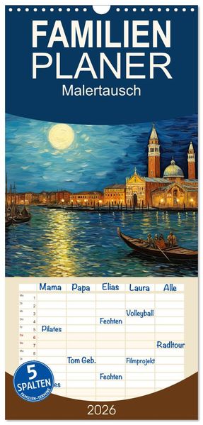 Familienplaner 2026 - Malertausch mit 5 Spalten (Wandkalender 21 x 45 cm) CALVENDO