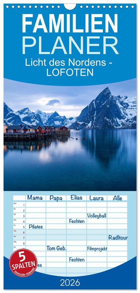 Familienplaner 2026 - Licht des Nordens - LOFOTEN mit 5 Spalten (Wandkalender 21 x 45 cm) CALVENDO