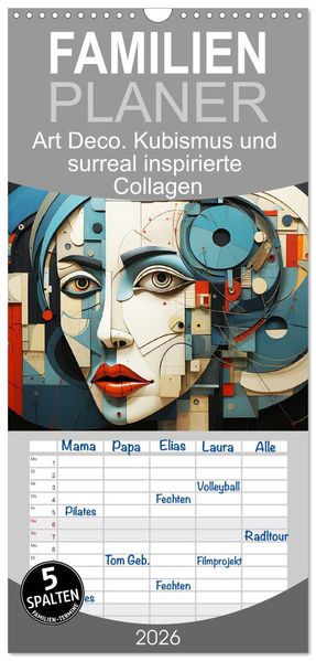 Familienplaner 2026 - Art Deco. Kubismus und surreal inspirierte Collagen mit 5 Spalten (Wandkalender 21 x 45 cm) CALVENDO