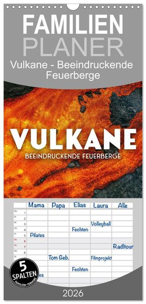 Familienplaner 2026 - Vulkane - Beeindruckende Feuerberge mit 5 Spalten (Wandkalender 21 x 45 cm) CALVENDO
