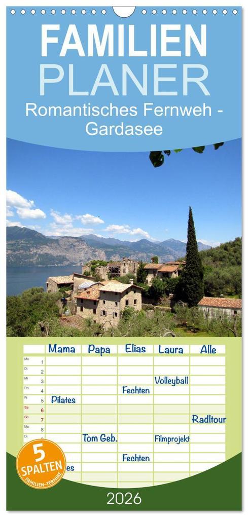 Familienplaner 2026 - Romantisches Fernweh - Gardasee mit 5 Spalten (Wandkalender 21 x 45 cm) CALVENDO