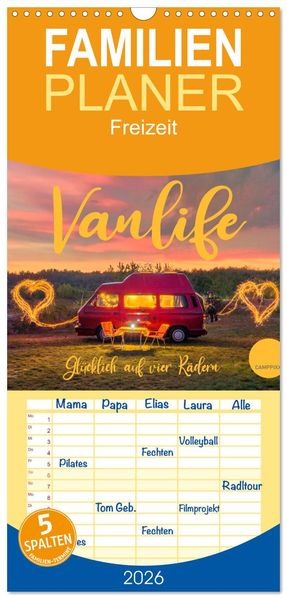 Familienplaner 2026 - Vanlife - Glücklich auf vier Rädern mit 5 Spalten (Wandkalender 21 x 45 cm) CALVENDO