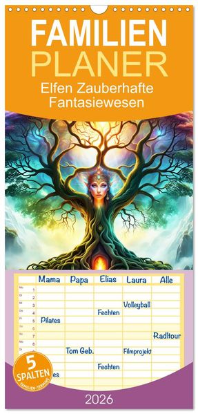 Familienplaner 2026 - Elfen Zauberhafte Fantasiewesen mit 5 Spalten (Wandkalender 21 x 45 cm) CALVENDO