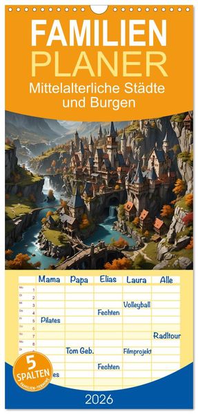 Familienplaner 2026 - Mittelalterliche Städte und Burgen mit 5 Spalten (Wandkalender 21 x 45 cm) CALVENDO