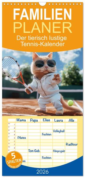 Familienplaner 2026 - Der tierisch lustige Tennis-Kalender mit 5 Spalten (Wandkalender 21 x 45 cm) CALVENDO