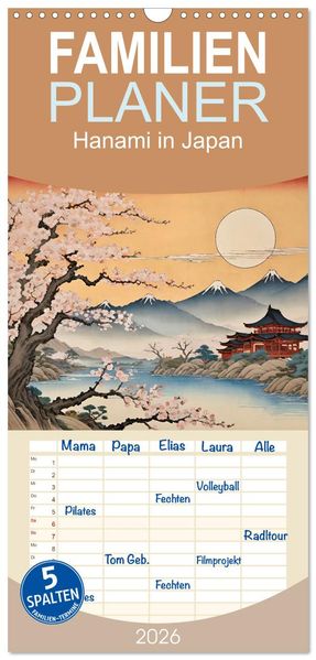 Familienplaner 2026 - Hanami in Japan mit 5 Spalten (Wandkalender 21 x 45 cm) CALVENDO