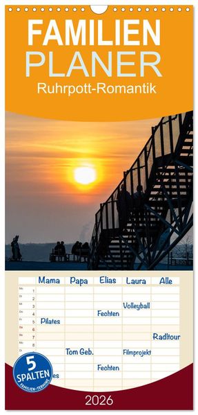 Familienplaner 2026 - Ruhrpott-Romantik mit 5 Spalten (Wandkalender 21 x 45 cm) CALVENDO