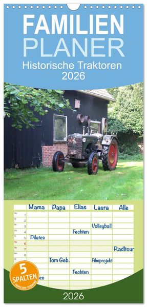 Familienplaner 2026 - Historische Traktoren 2026 mit 5 Spalten (Wandkalender 21 x 45 cm) CALVENDO