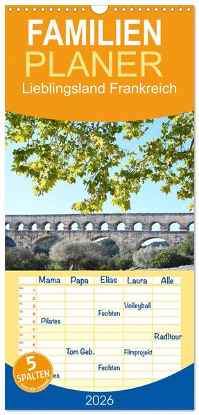 Familienplaner 2026 - Lieblingsland Frankreich mit 5 Spalten (Wandkalender 21 x 45 cm) CALVENDO