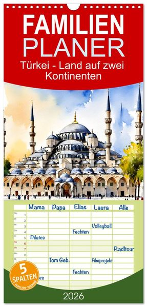 Familienplaner 2026 - Türkei - Land auf zwei Kontinenten mit 5 Spalten (Wandkalender 21 x 45 cm) CALVENDO