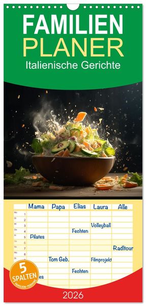 Familienplaner 2026 - Italienische Gerichte mit 5 Spalten (Wandkalender 21 x 45 cm) CALVENDO