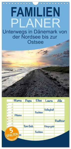 Familienplaner 2026 - Unterwegs in Dänemark von der Nordsee bis zur Ostsee mit 5 Spalten (Wandkalender 21 x 45 cm) CALVENDO