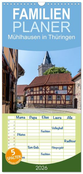 Familienplaner 2026 - Mühlhausen in Thüringen mit 5 Spalten (Wandkalender 21 x 45 cm) CALVENDO