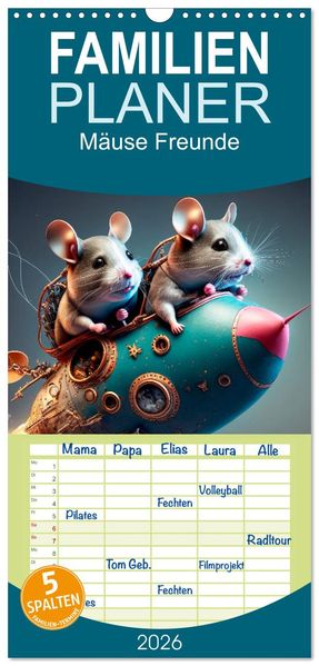 Familienplaner 2026 - Mäuse Freunde mit 5 Spalten (Wandkalender 21 x 45 cm) CALVENDO