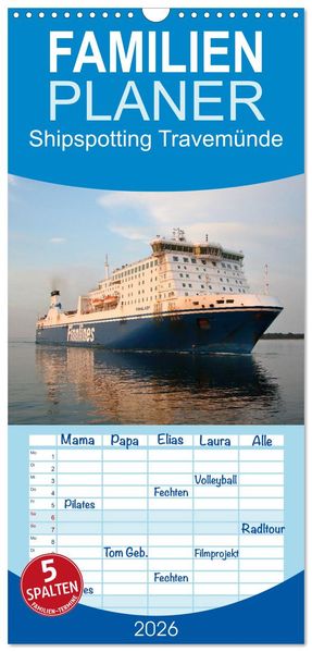 Familienplaner 2026 - Shipspotting Travemünde mit 5 Spalten (Wandkalender 21 x 45 cm) CALVENDO
