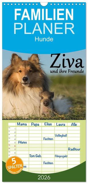 Familienplaner 2026 - Ziva und ihre Freunde mit 5 Spalten (Wandkalender 21 x 45 cm) CALVENDO