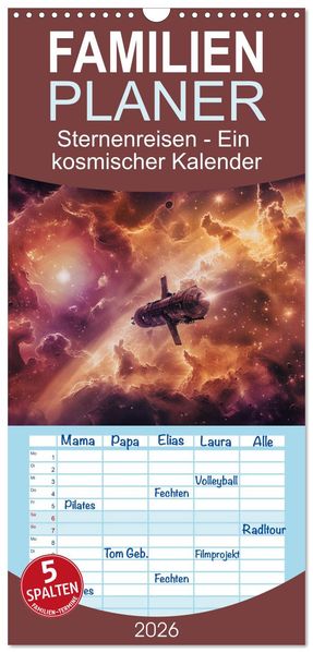 Familienplaner 2026 - Sternenreisen - Ein kosmischer Kalender mit 5 Spalten (Wandkalender 21 x 45 cm) CALVENDO