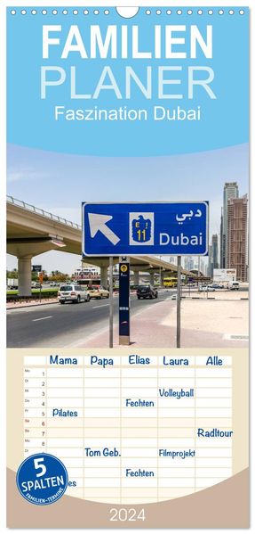 Familienplaner 2026 - Faszination Dubai mit 5 Spalten (Wandkalender 21 x 45 cm) CALVENDO