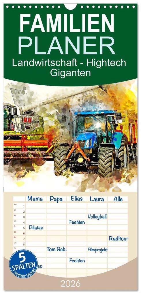 Familienplaner 2026 - Landwirtschaft - Hightech Giganten mit 5 Spalten (Wandkalender 21 x 45 cm) CALVENDO