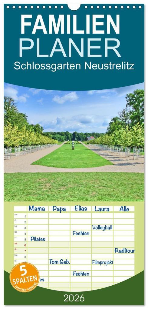 Familienplaner 2026 - Schlossgarten Neustrelitz mit 5 Spalten (Wandkalender 21 x 45 cm) CALVENDO