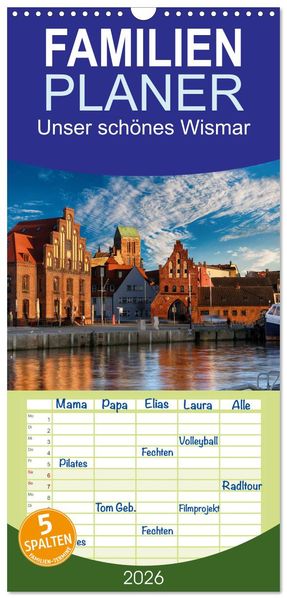 Familienplaner 2026 - Unser schönes Wismar mit 5 Spalten (Wandkalender 21 x 45 cm) CALVENDO