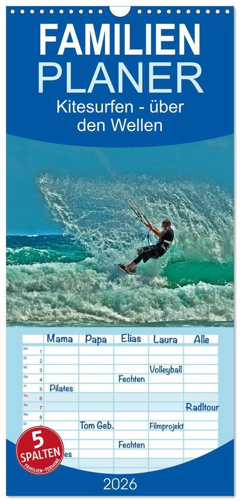 Familienplaner 2026 - Kitesurfen - über den Wellen mit 5 Spalten (Wandkalender 21 x 45 cm) CALVENDO