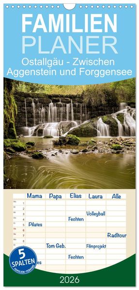 Familienplaner 2026 - Ostallgäu - Zwischen Aggenstein und Forggensee mit 5 Spalten (Wandkalender 21 x 45 cm) CALVENDO
