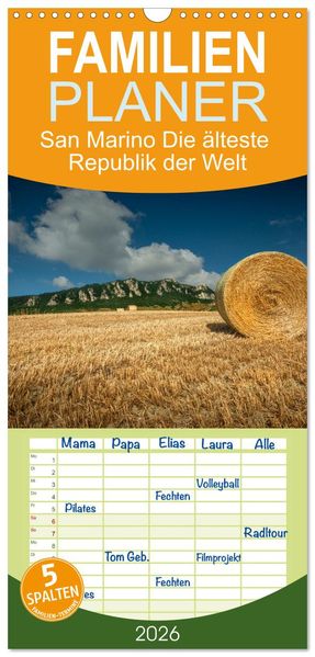 Familienplaner 2026 - San Marino Die älteste Republik der Welt mit 5 Spalten (Wandkalender 21 x 45 cm) CALVENDO